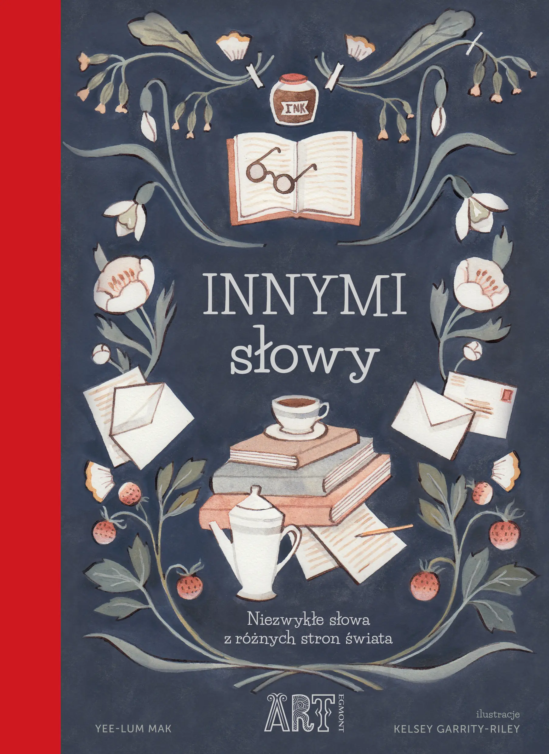 Książka - Innymi słowy. Niezwykłe słowa z różnych stron świata