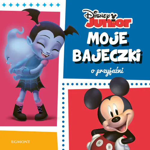 Książka - Disney Junior. Moje bajeczki o przyjaźni