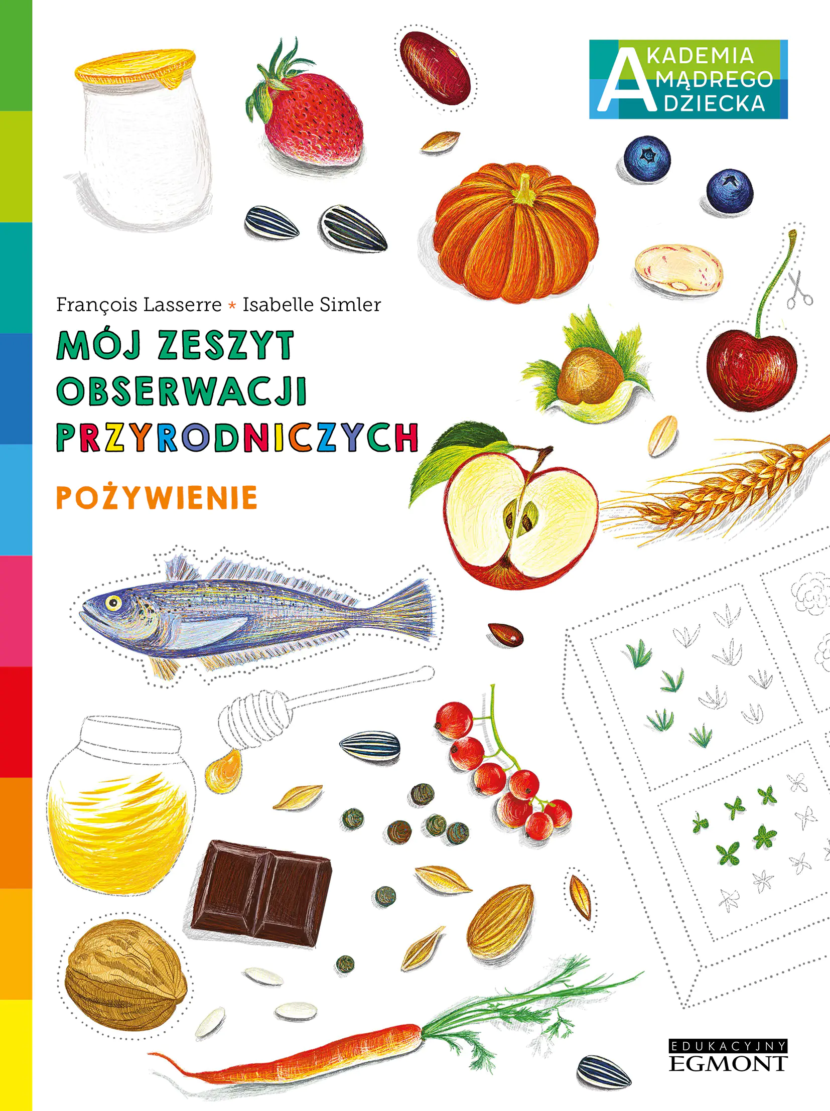 Książka - Pożywienie. Mój zeszyt obserwacji przyrodniczych. Akademia mądrego dziecka