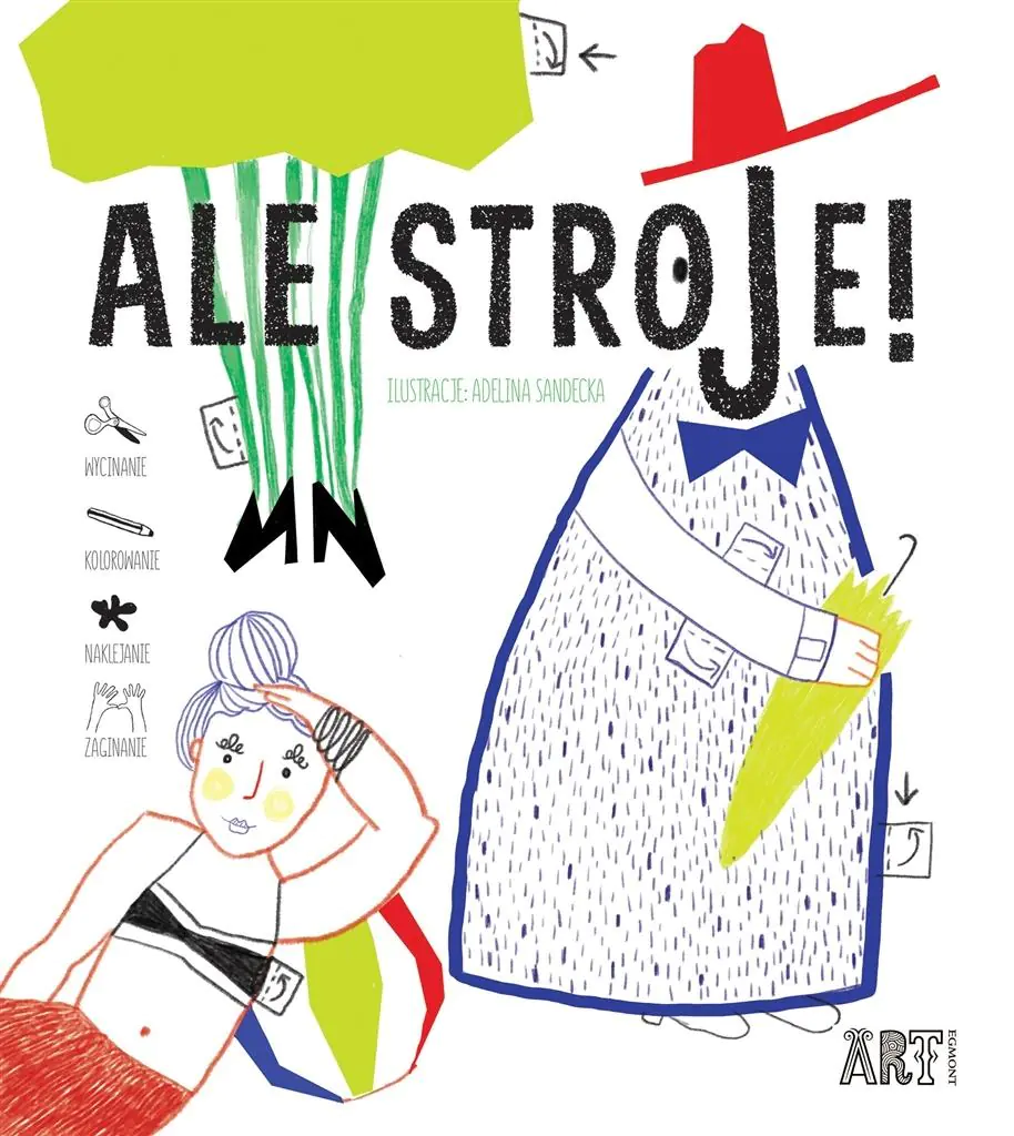 Książka - Ale stroje! ART Egmont