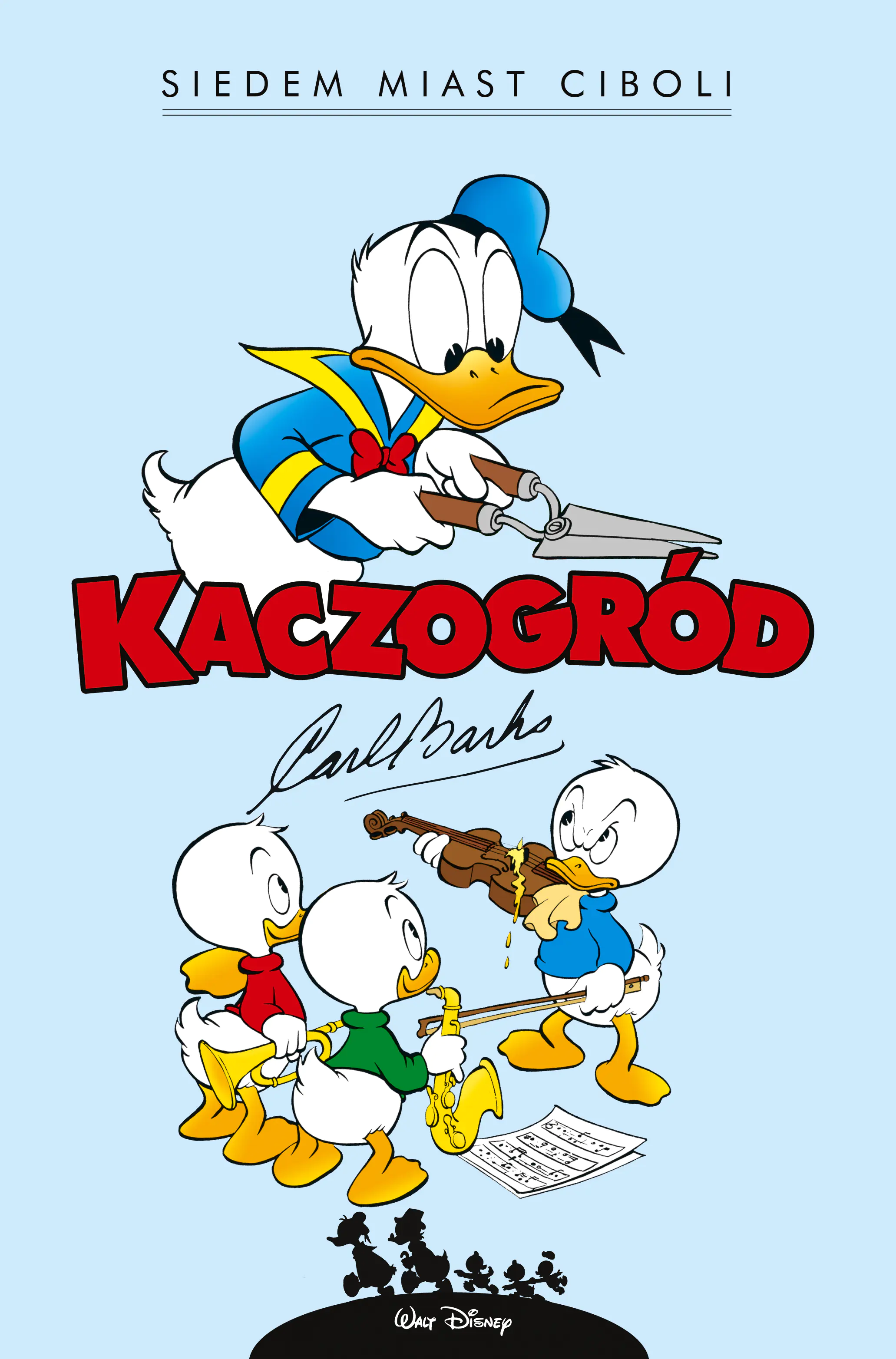 Książka - Siedem miast Ciboli i inne historie z lat 1954–1955. Kaczogród
