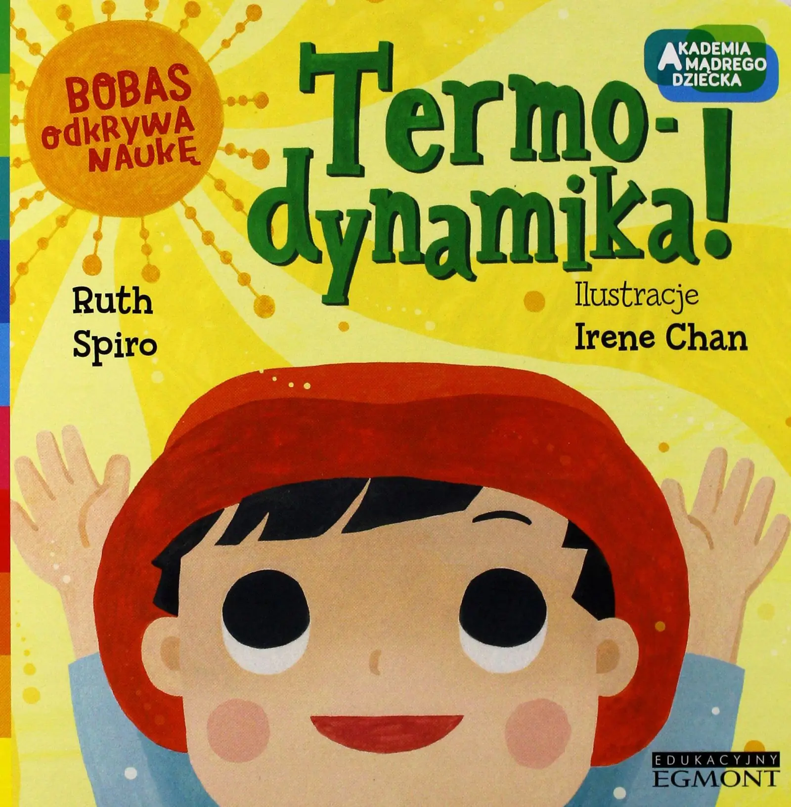 Książka - Termo-dynamika! Bobas odkrywa naukę. Akademia mądrego dziecka