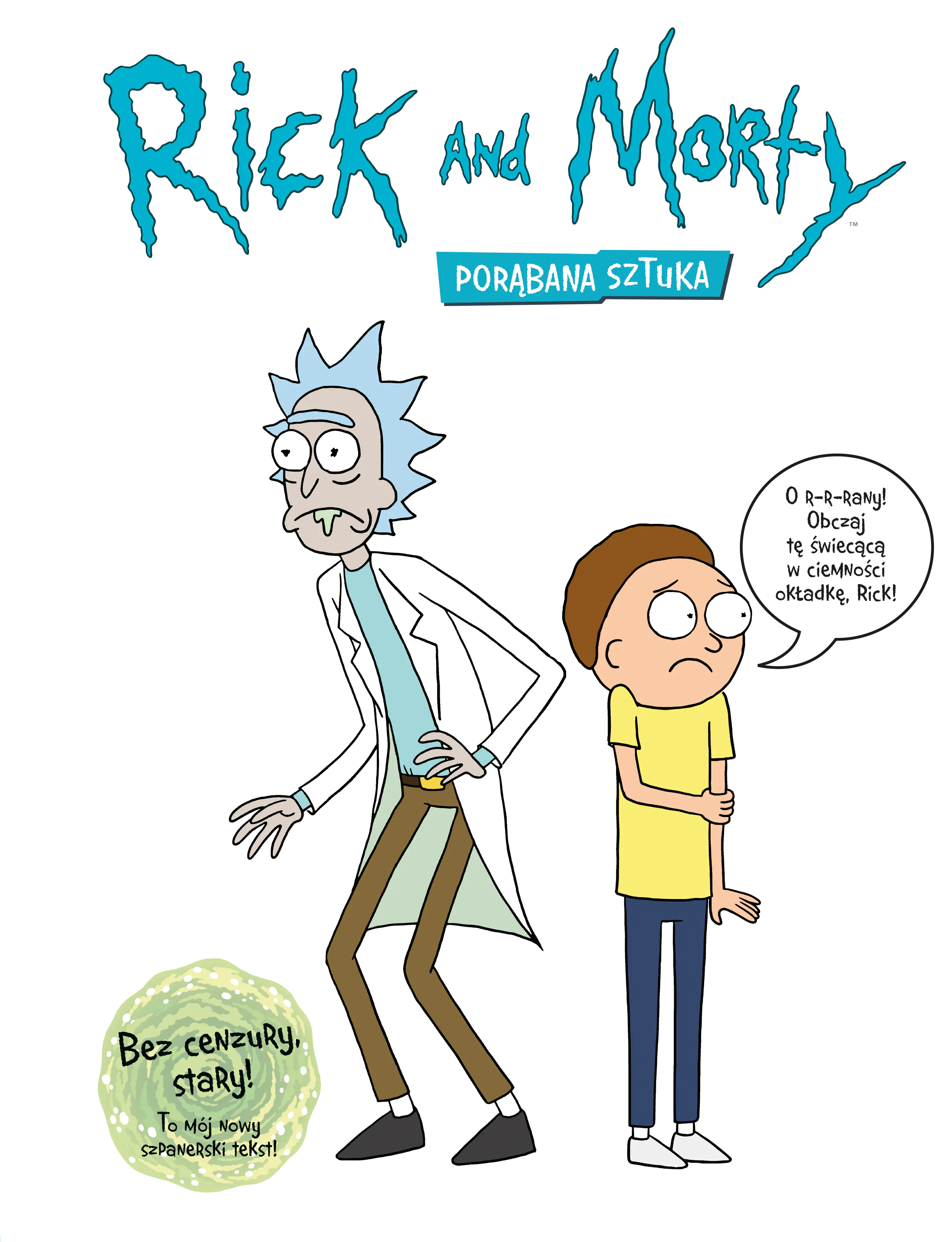Książka - Porąbana sztuka. Rick and Morty