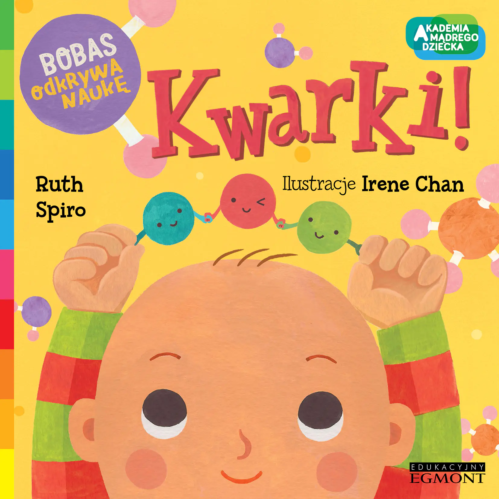 Książka - Kwarki! Akademia mądrego dziecka. Bobas odkrywa naukę