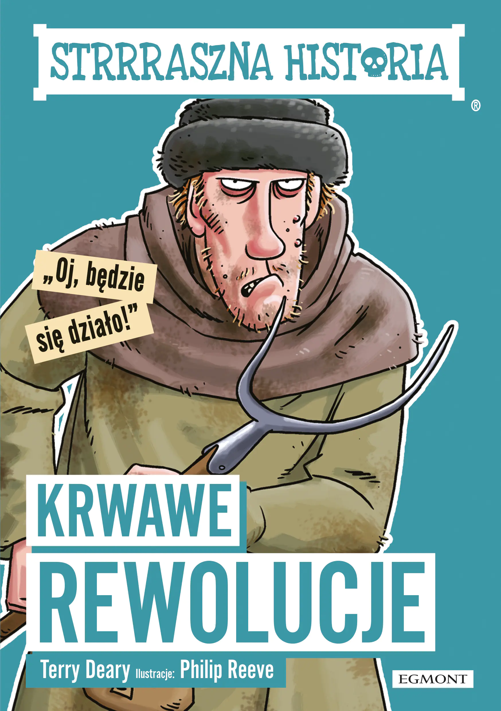 Książka - Krwawe rewolucje. Strrraszna historia