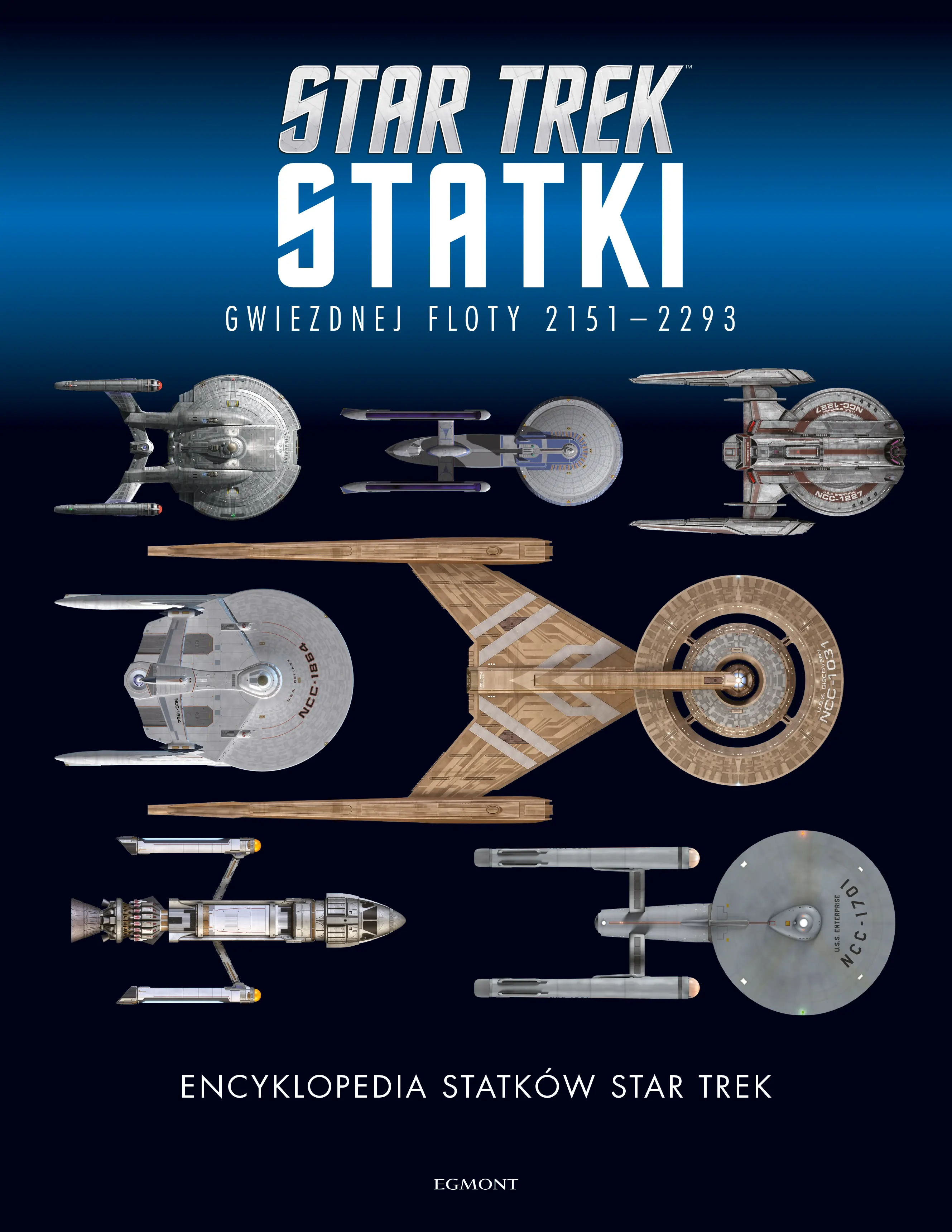 Książka - Encyklopedia statków Star Trek. Statki Gwiezdnej Floty 2151-2293