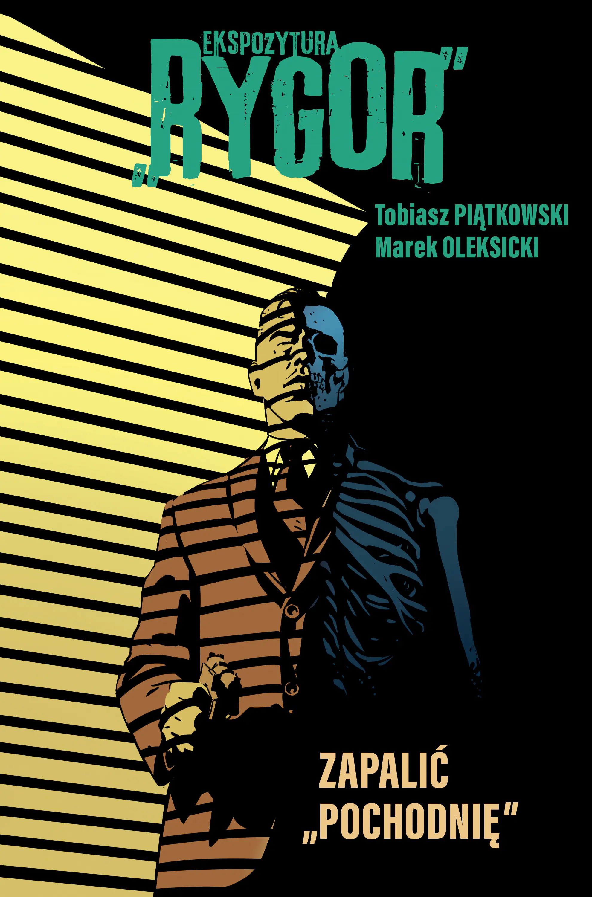 Książka - Zapalić „Pochodnię”. Ekspozytura „Rygor”. Tom 2