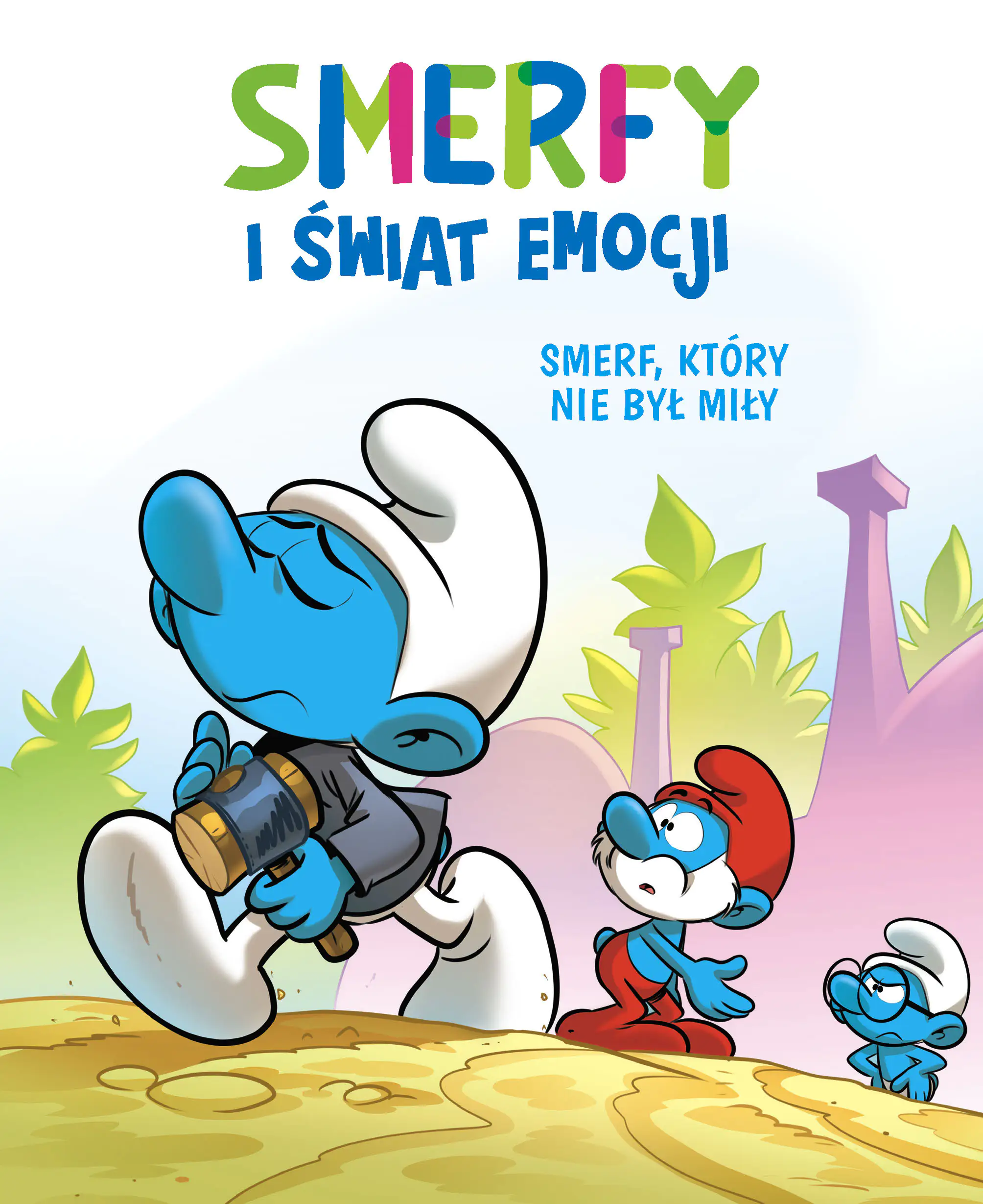 Książka - Smerf, który nie był miły. Smerfy i świat emocji