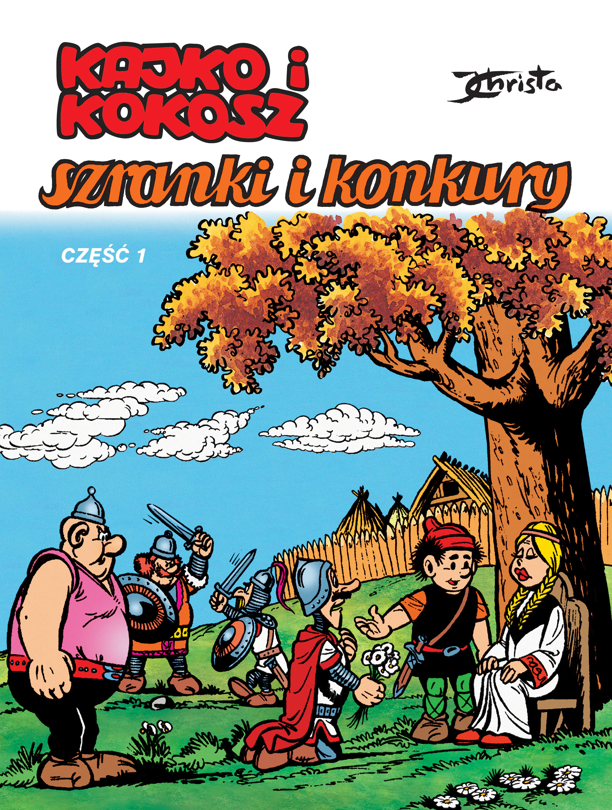 Książka - Szranki i konkury. Część 1. Kajko i Kokosz