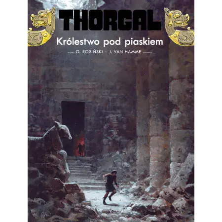 Książka - Królestwo pod piaskiem.Thorgal. Tom 26