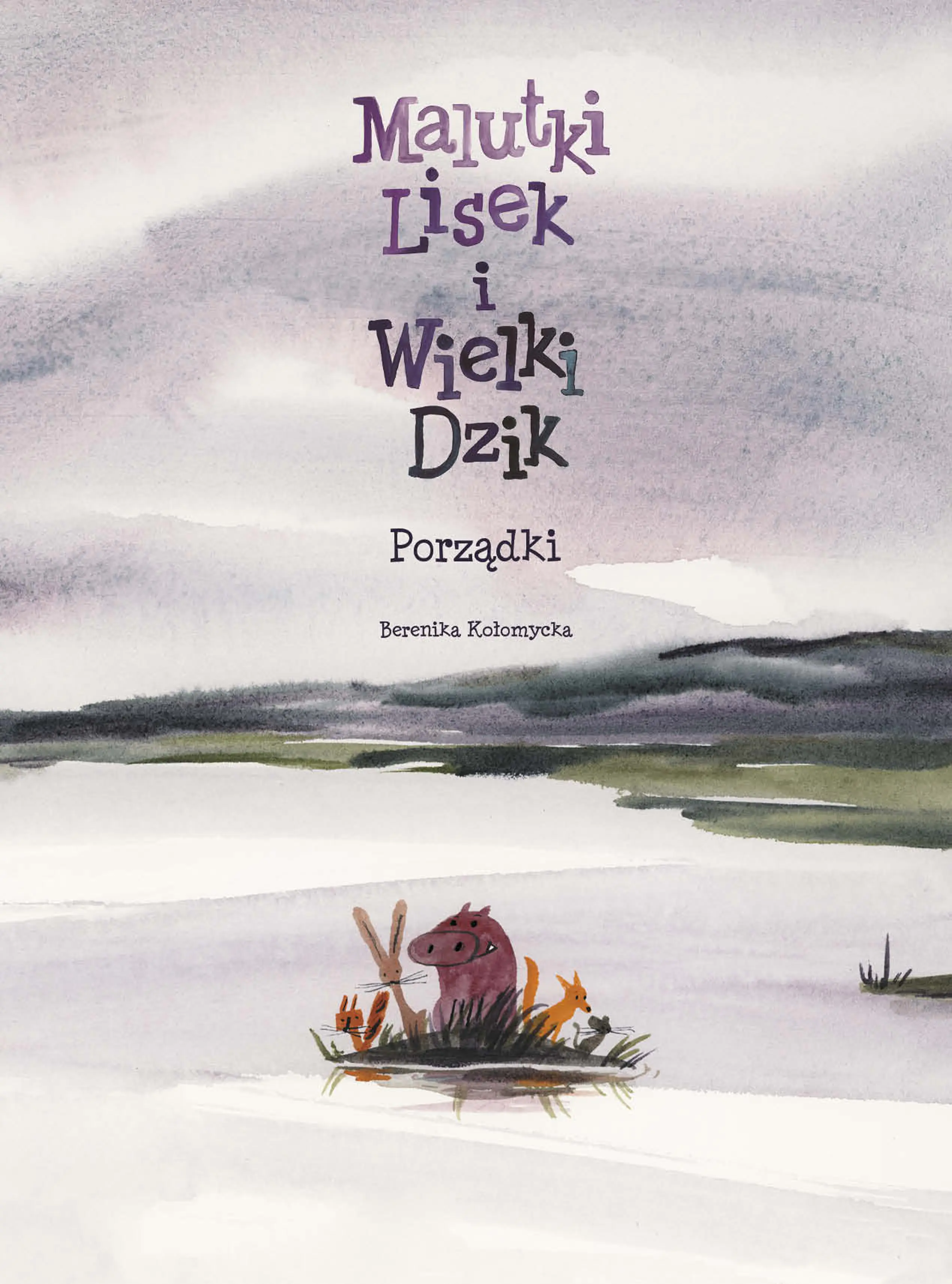 Książka - Porządki. Malutki Lisek i Wielki Dzik. Tom 7