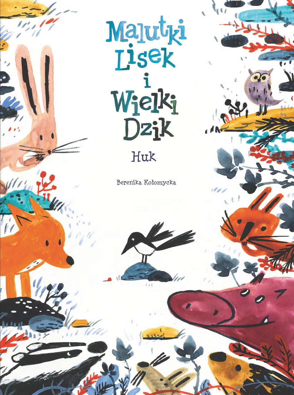 Książka - Huk. Malutki Lisek i Wielki Dzik. Tom 5
