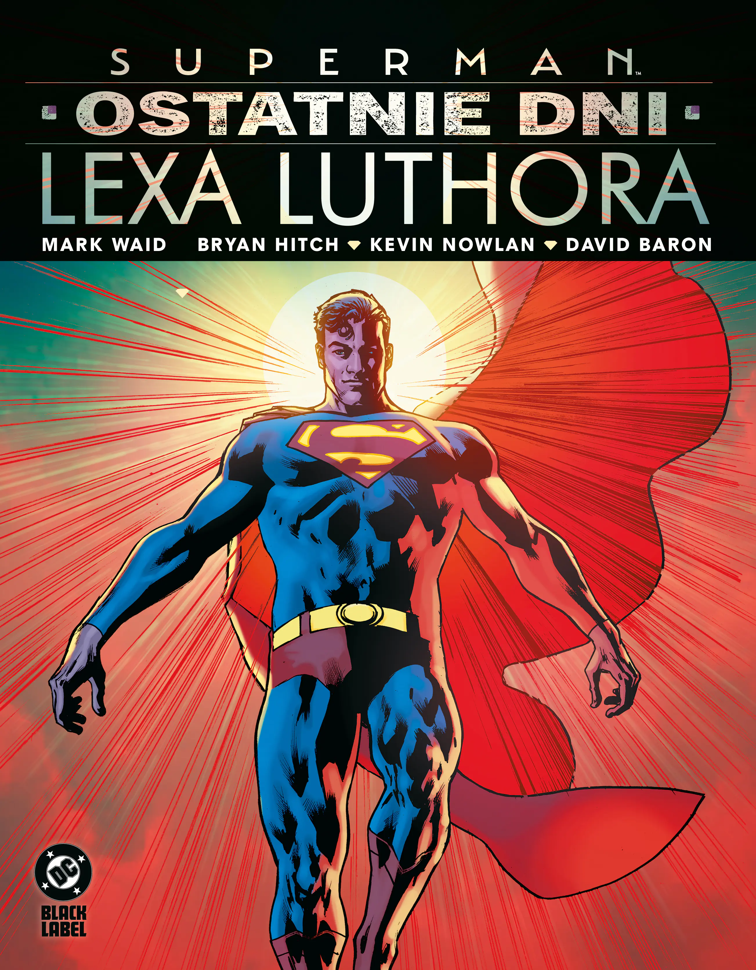 Książka - Superman. Ostatnie dni Lexa Luthora