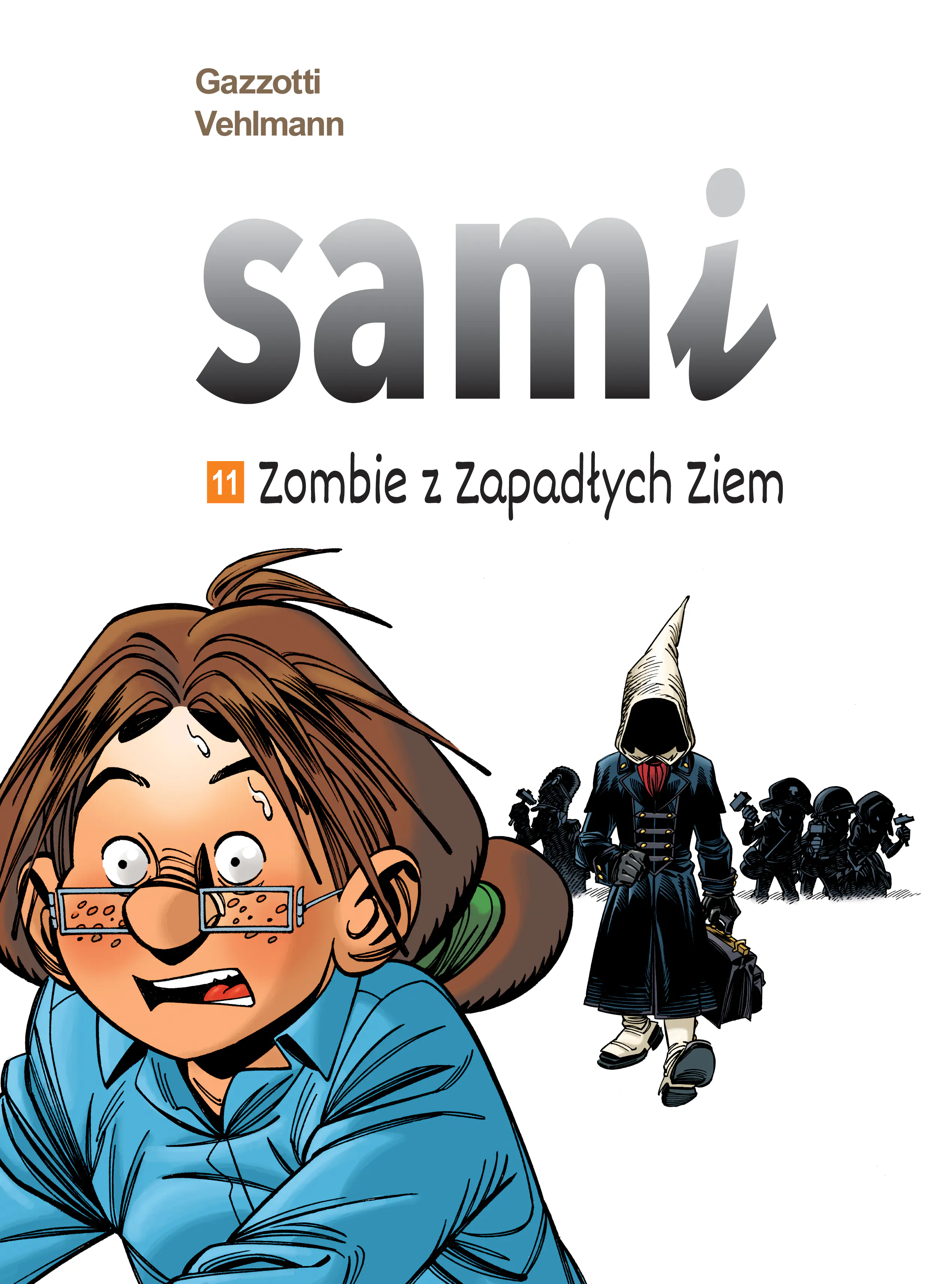Książka - Sami. Zombie z Zapadłych Ziem. Tom 11