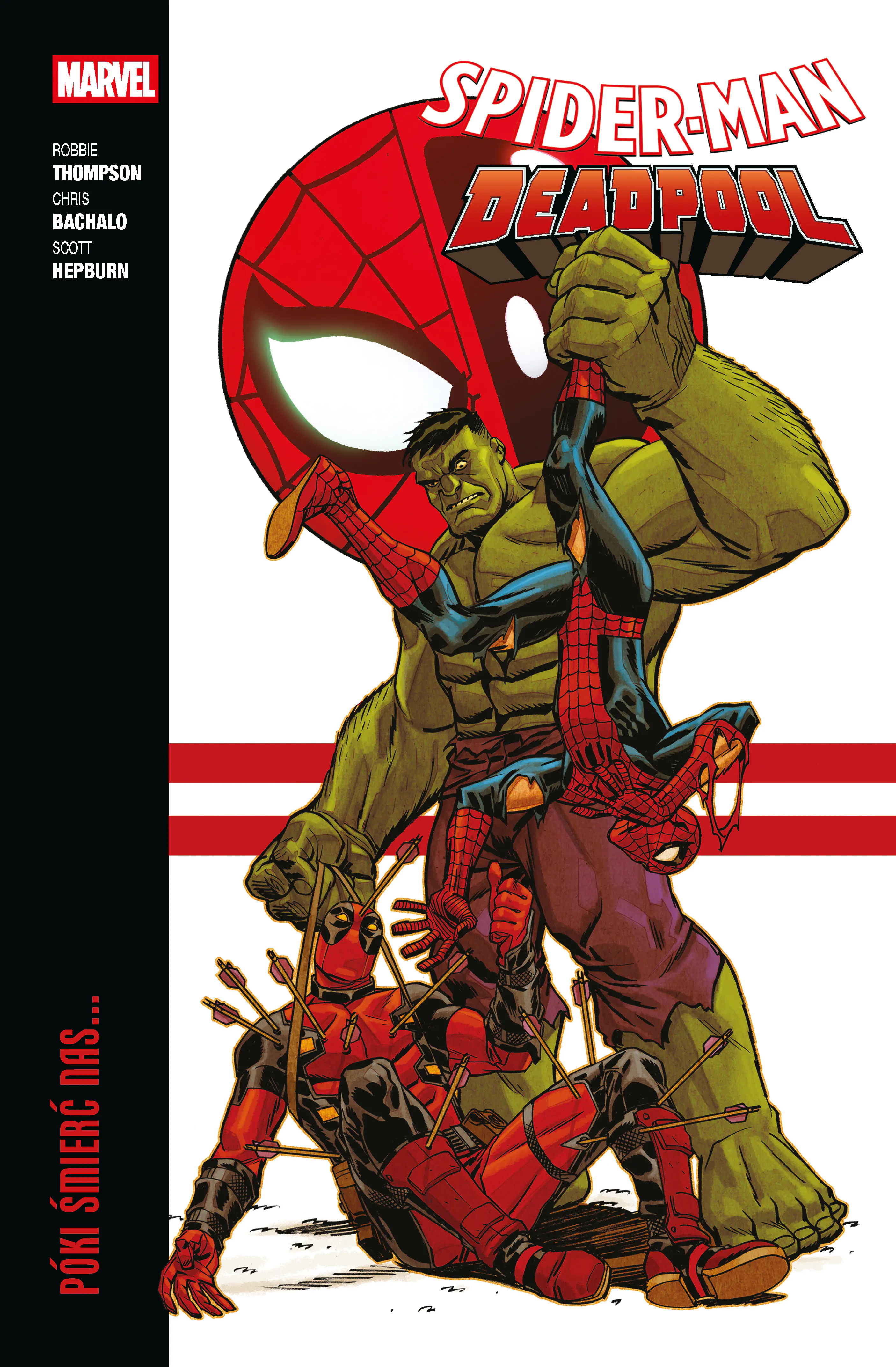 Książka - Póki śmierć nas… Spider-Man/Deadpool. Tom 2