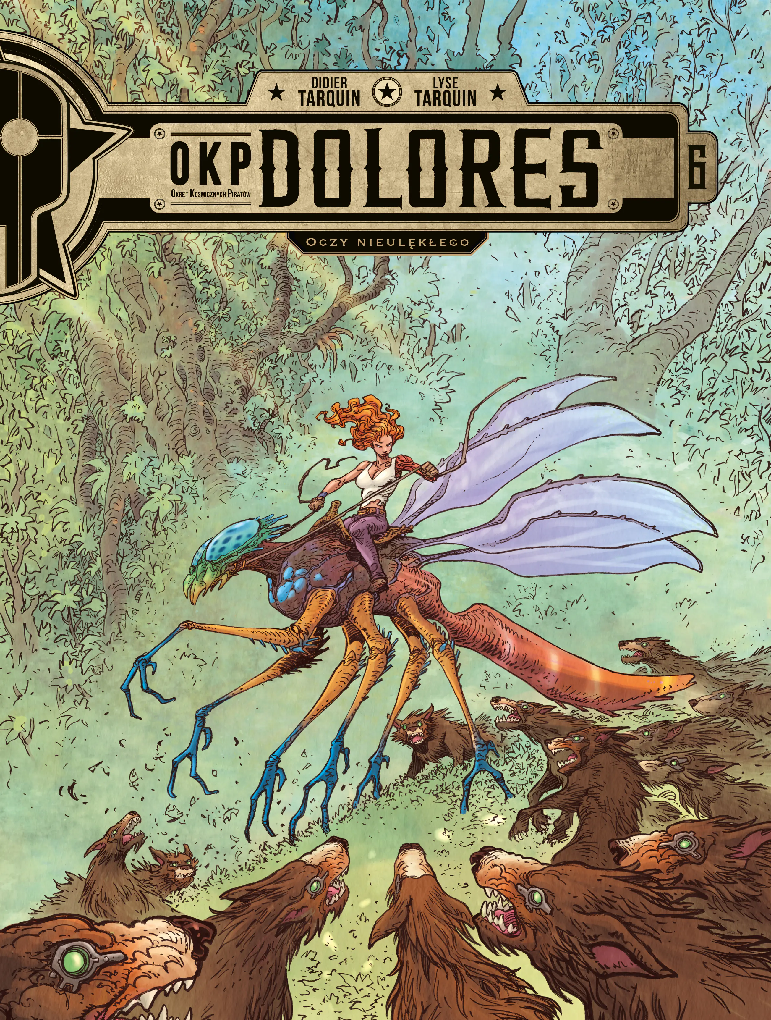 Książka - Oczy Nieulękłego. OKP Dolores. Tom 6