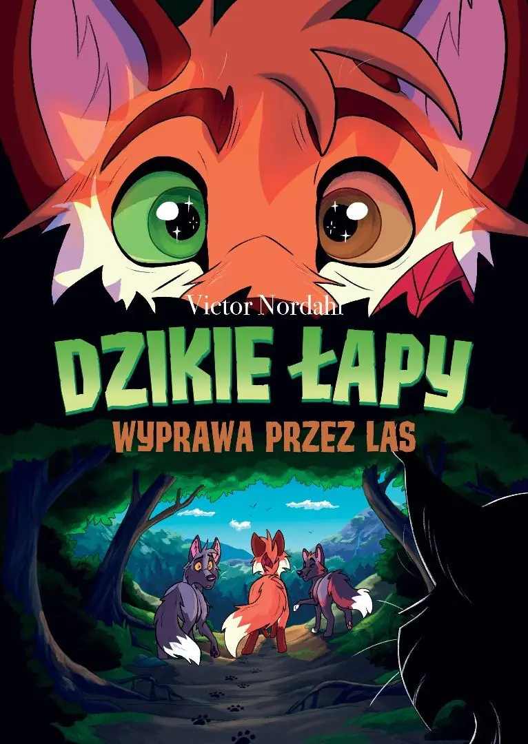 Książka - Dzikie łapy. Tom 2. Wyprawa przez las