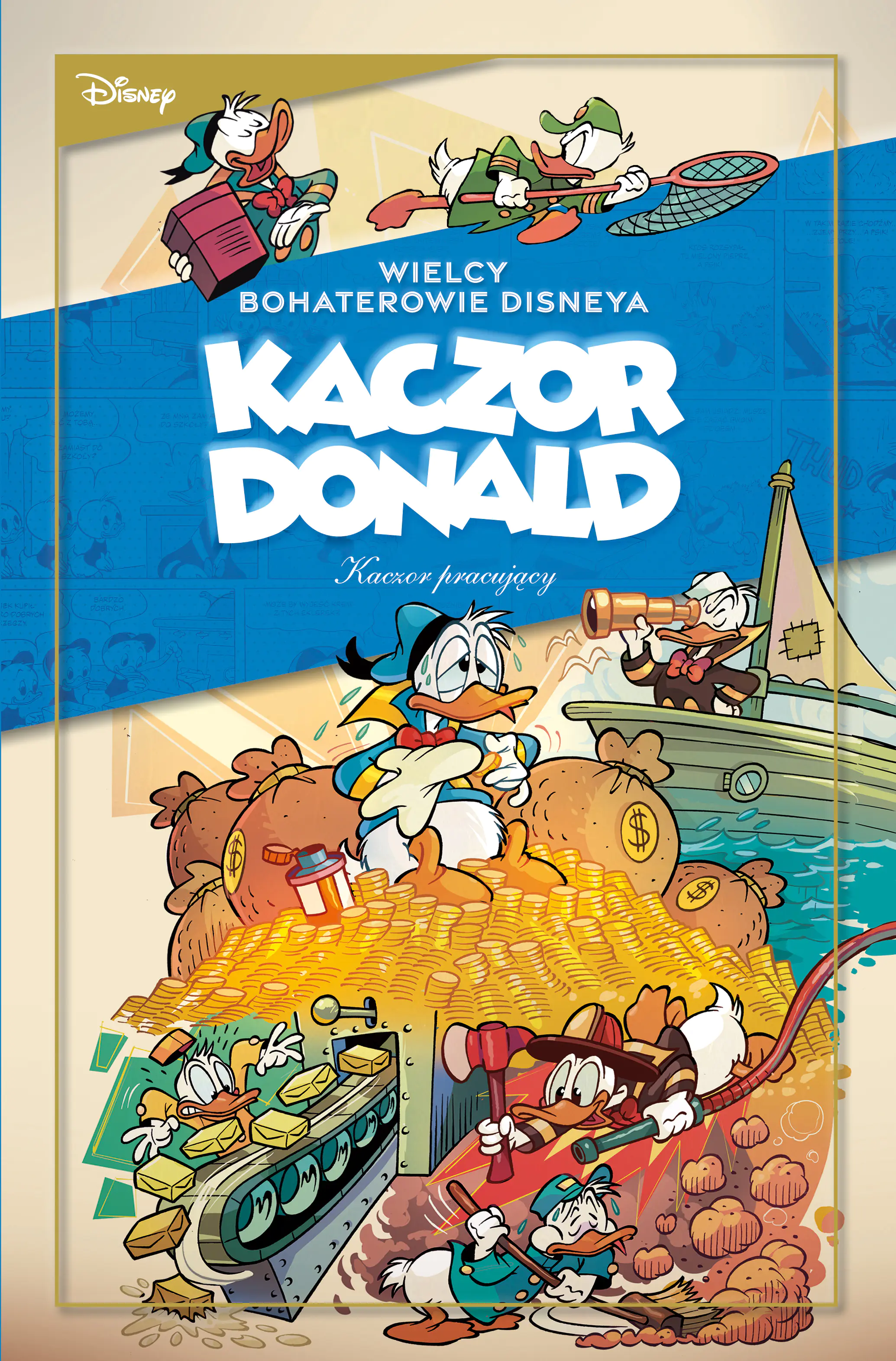 Książka - Wielcy bohaterowie Disneya. Kaczor Donald. Tom 3. Kaczor pracujący