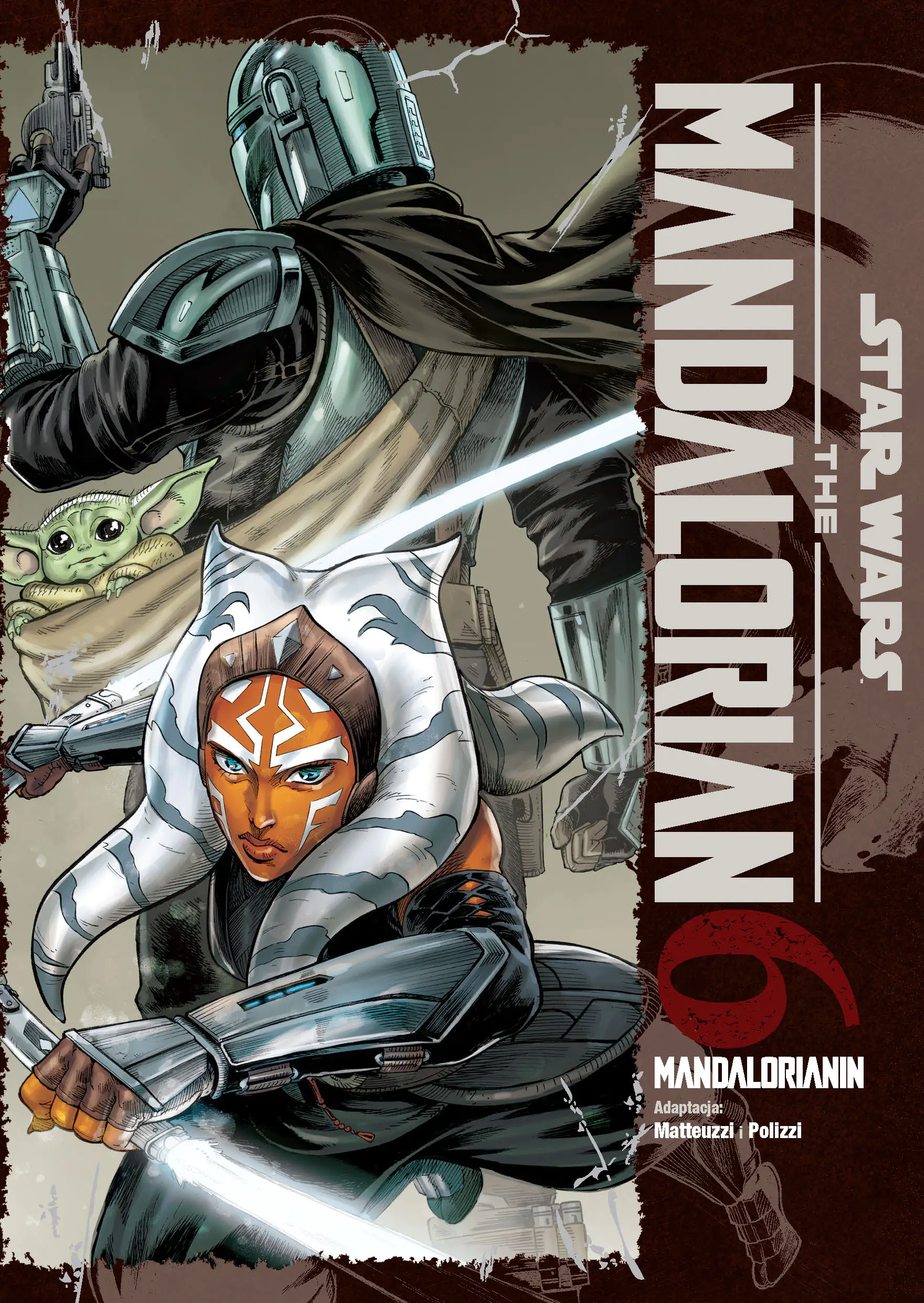 Książka - Star Wars. Mandalorianin. Tom 6