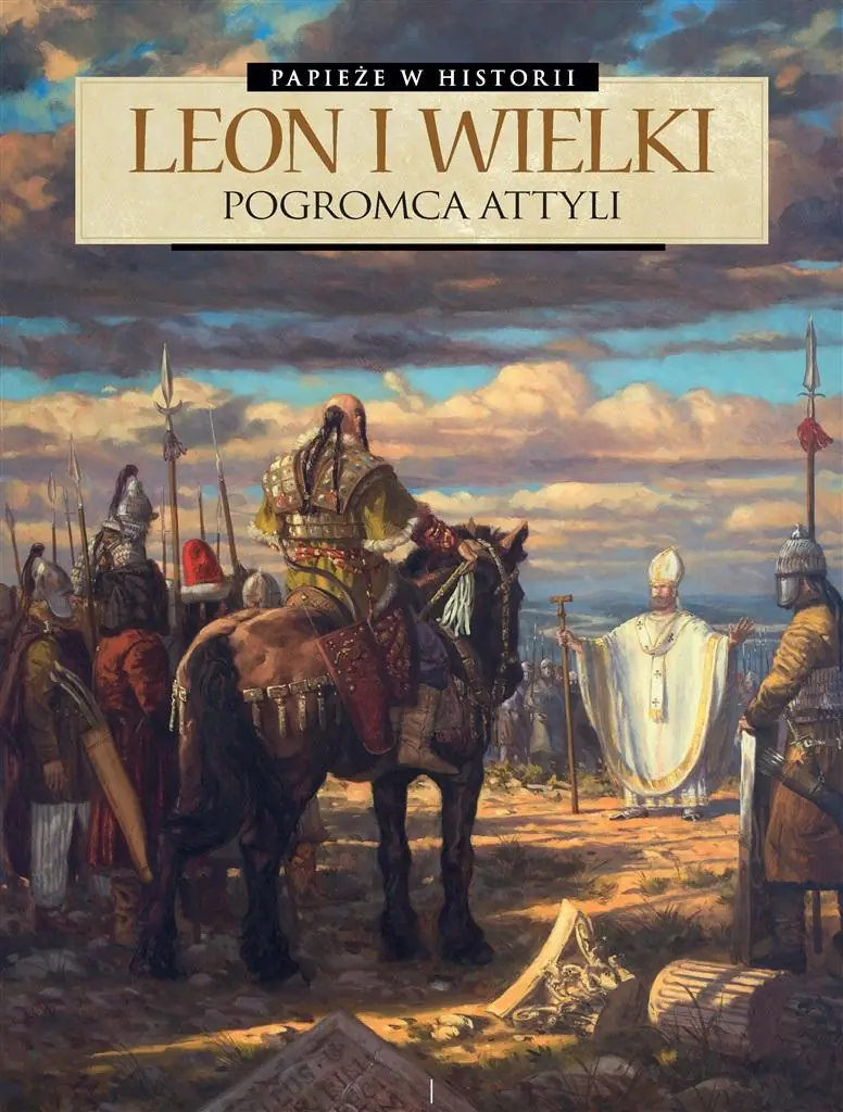 Książka - Leon Wielki. Pogromca Attyli. Papieże w historii