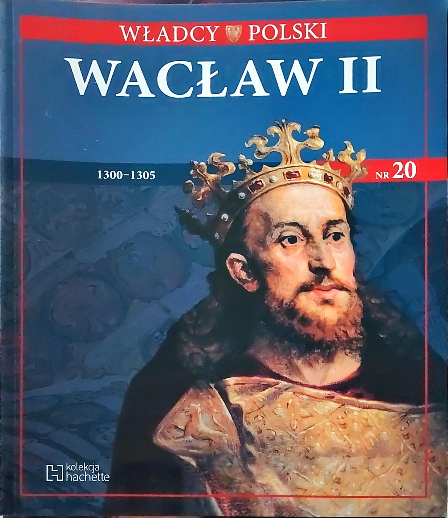 Książka - Władcy Polski nr 20 Wacław II