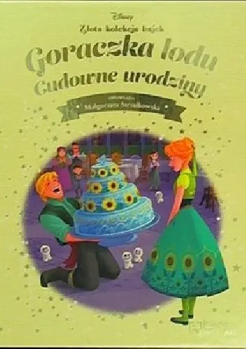 Książka - GORĄCZKA LODU CUDOWNE URODZINY
