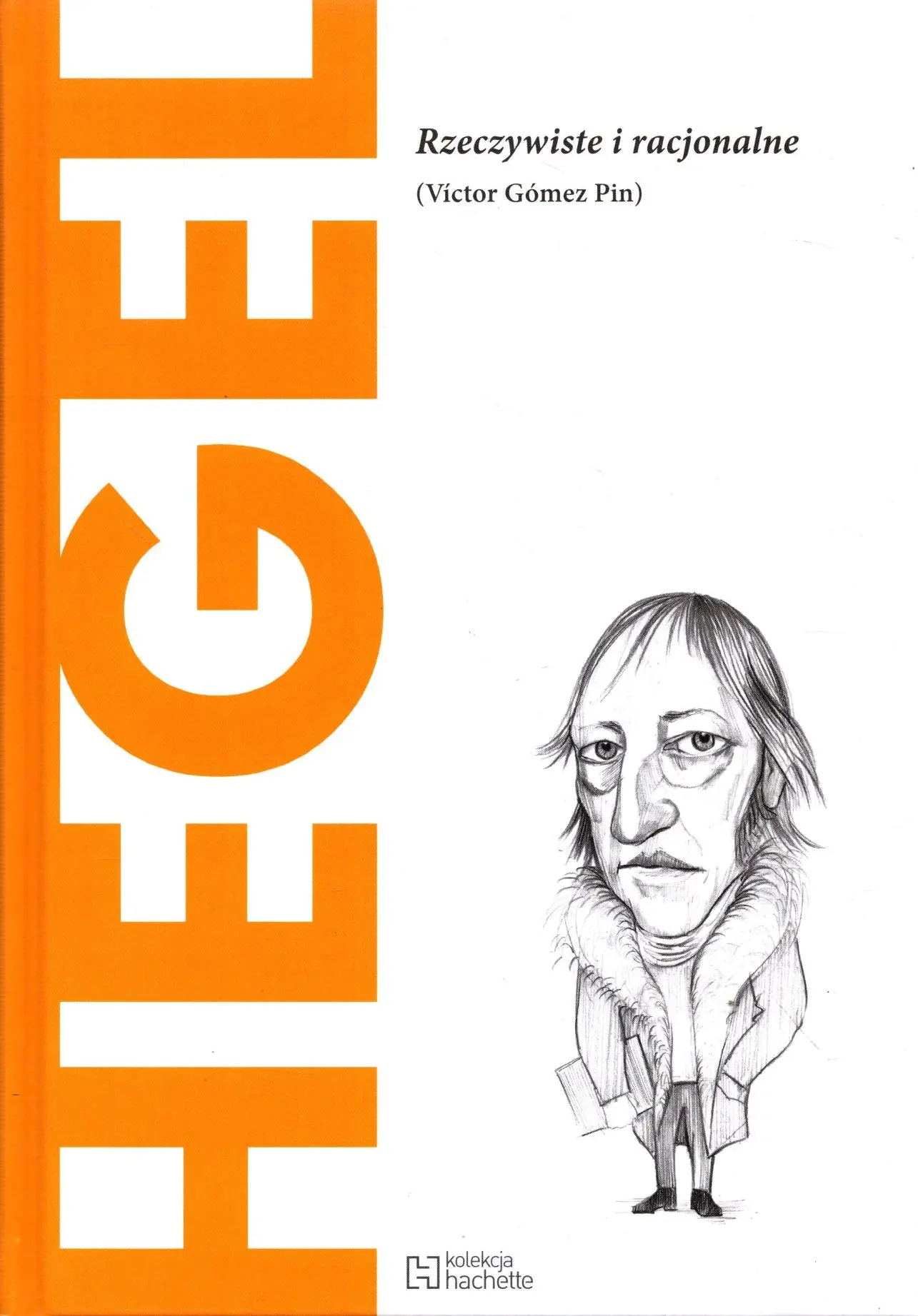 Książka - Hegel Rzeczywiste i racjonalne