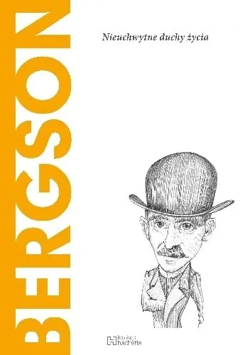 Książka - Bergson Nieuchwytne duchy życia