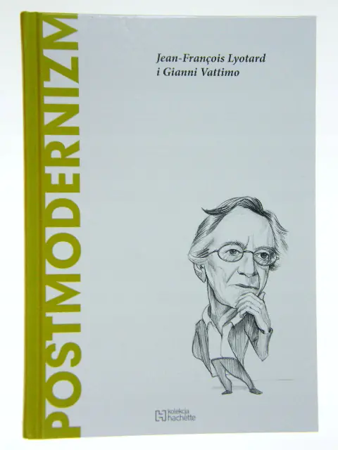 Książka - POSTMODERNIZM Jean-François Lyotard i Gianni Vattimo