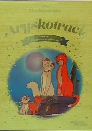 Książka - ARYSTOKRACI DISNEY ZŁOTA KOLEKCJA BAJEK