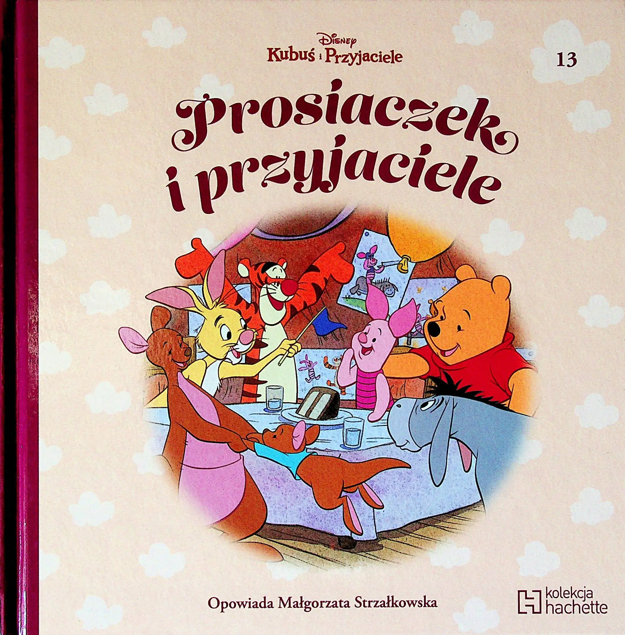 Książka - Kubuś i Przyjaciele Prosiaczek i przyjaciele nr 13