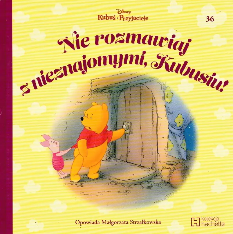 Książka - Nie rozmawiaj z nieznajomymi Kubusiu Kubuś i Przyjaciele 36