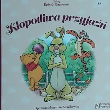 Książka - KUBUŚ I PRZYJACIELE KŁOPOTLIWA PRZYJAŹŃ DISNEY