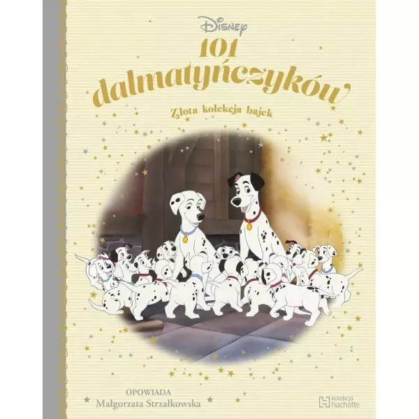Książka - 101 dalmatyńczyków. Złota kolekcja bajek 4