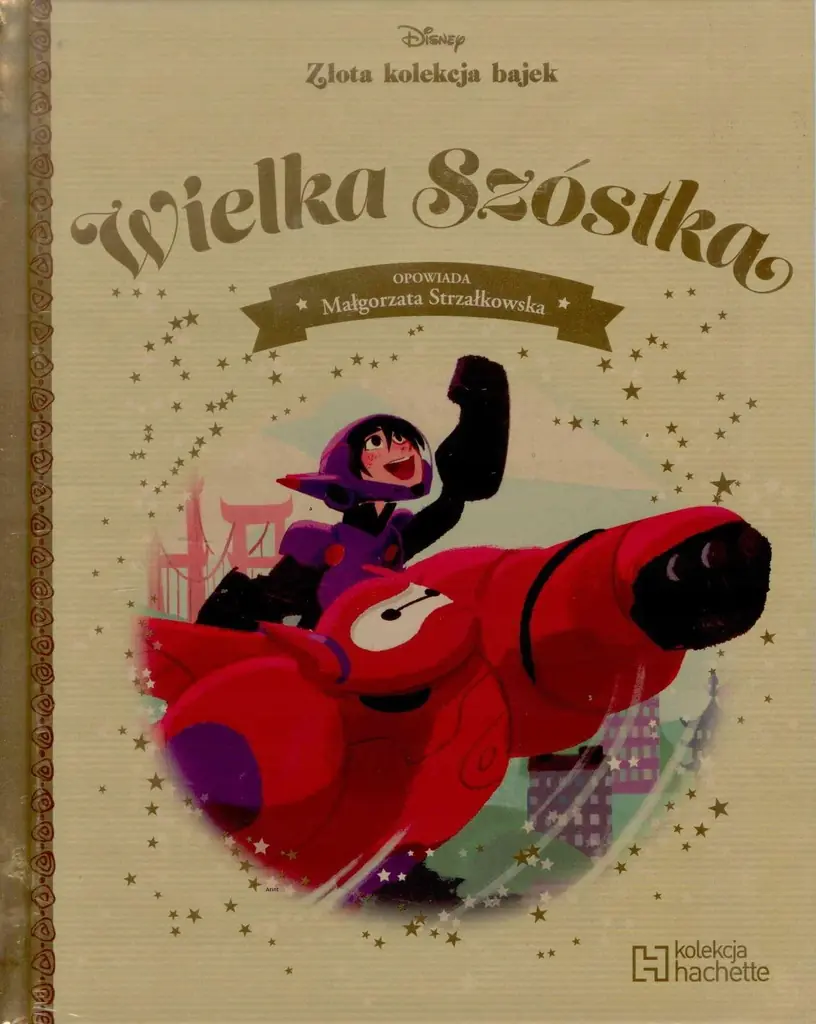 Książka - Wielka Szóstka Złota Kolekcja Bajek 18