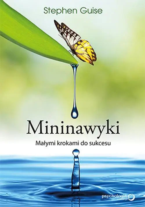 Książka - Mininawyki. Małymi krokami do sukcesu