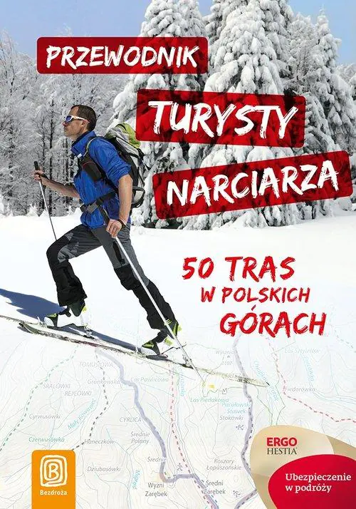 Książka - Przewodnik turysty narciarza. 50 tras w polskich górach