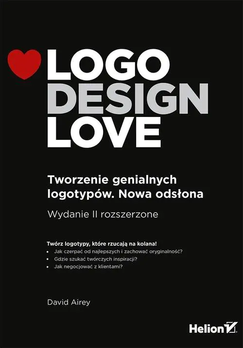 Książka - Logo Design Love. Tworzenie genialnych logotypów. Nowa odsłona