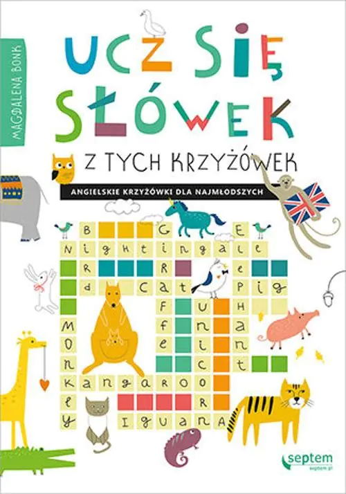 Książka - Ucz się słówek z tych krzyżówek! Angielskie krzyżówki dla najmłodszych