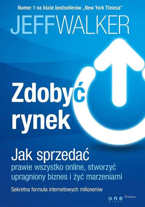 Książka - Zdobyć rynek. Jak sprzedać prawie wszystko online, stworzyć upragniony biznes i żyć marzeniami