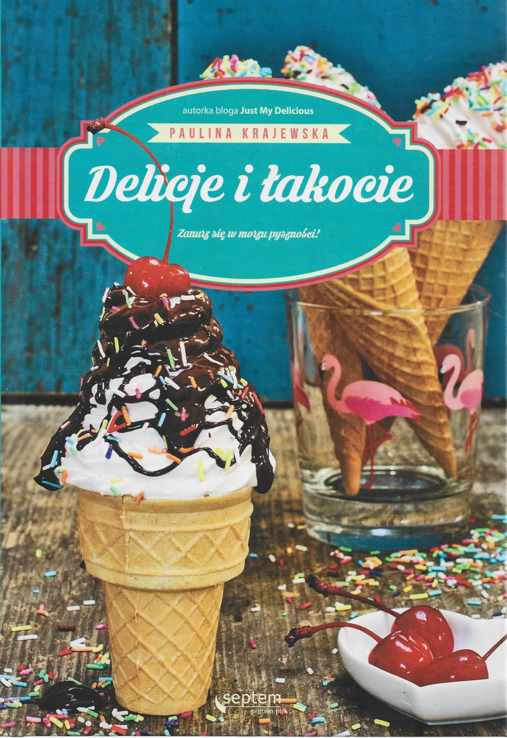 Książka - Delicje i łakocie