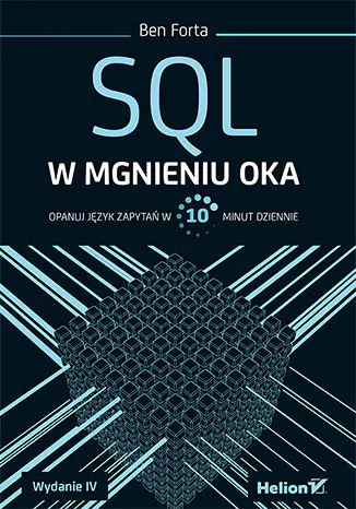 Książka - SQL w mgnieniu oka. Opanuj język zapytań w 10 minut dziennie