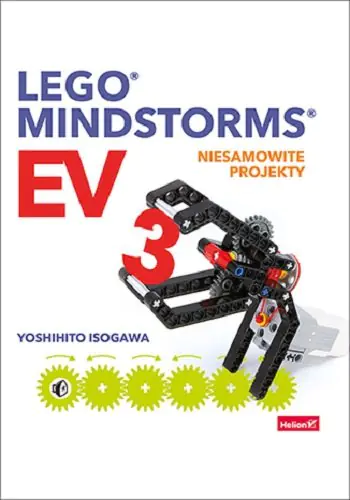Książka - LEGO Mindstorms EV3. Niesamowite projekty