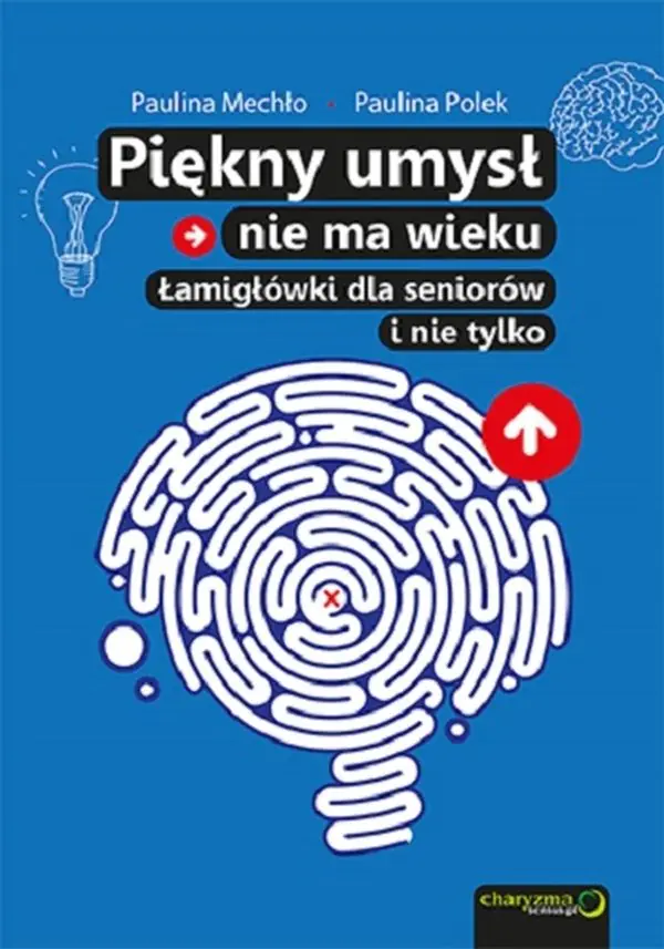 Książka - Piękny umysł nie ma wieku. Łamigłówki dla seniorów i nie tylko