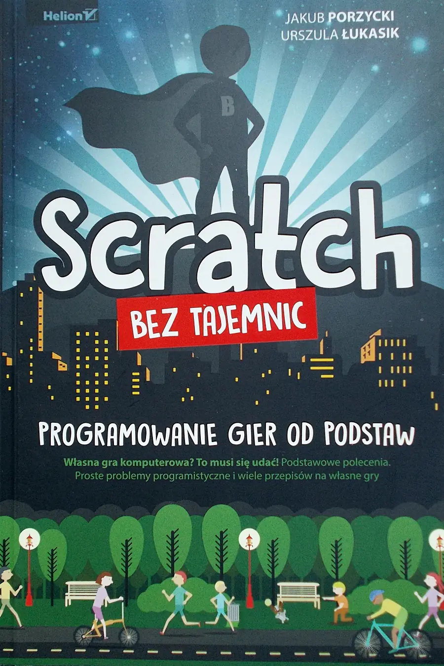 Książka - Scratch bez tajemnic. Programowanie gier od podstaw