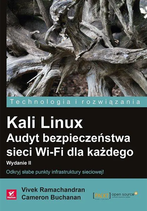 Książka - Kali Linux. Audyt bezpieczeństwa sieci...Wyd II