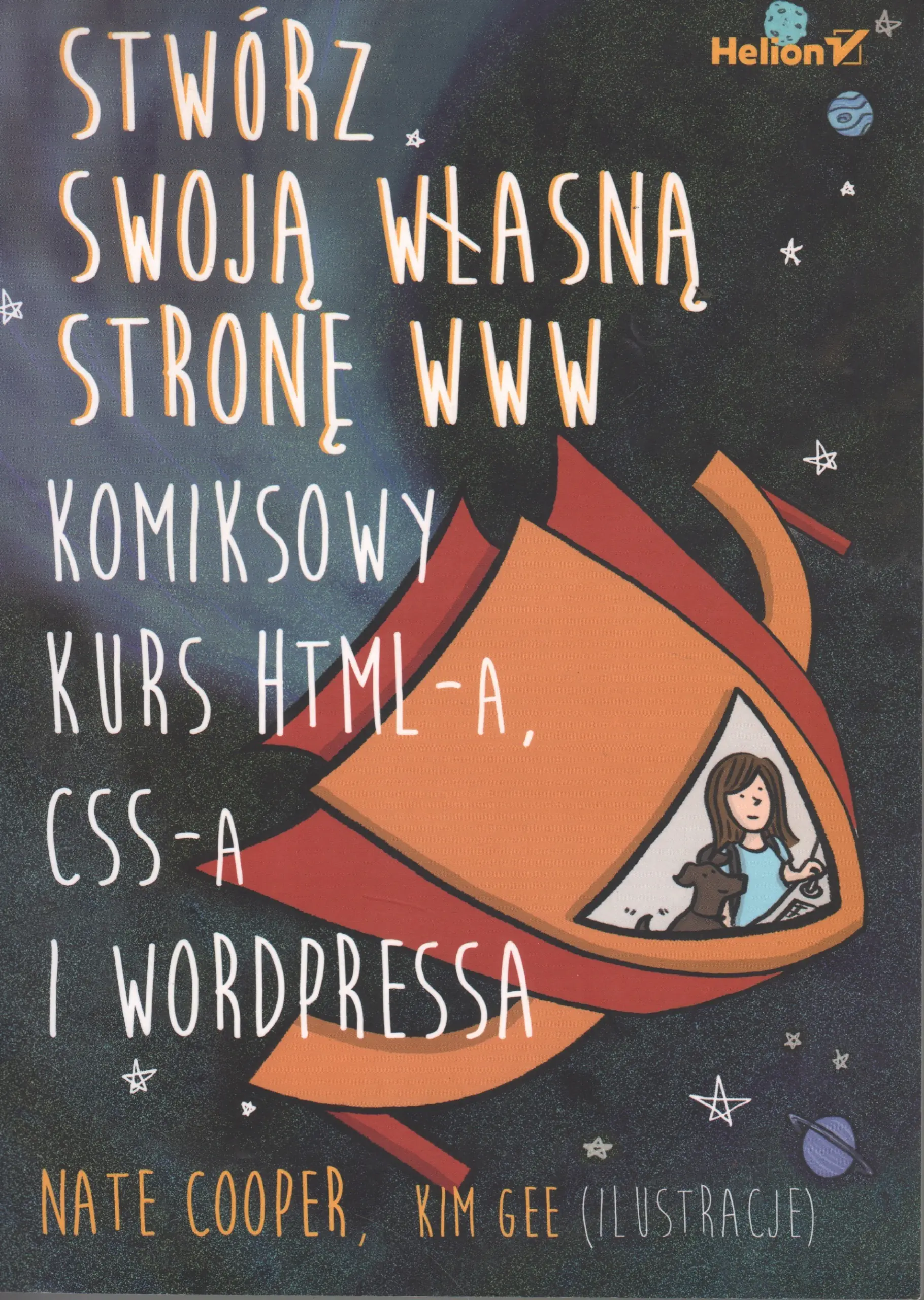 Książka - Stwórz swoją własną stronę WWW. Komiksowy kurs HTML-a, CSS-a i WordPressa