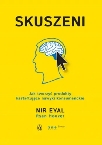 Książka - Skuszeni. Jak tworzyć produkty kształtujące nawyki konsumenckie