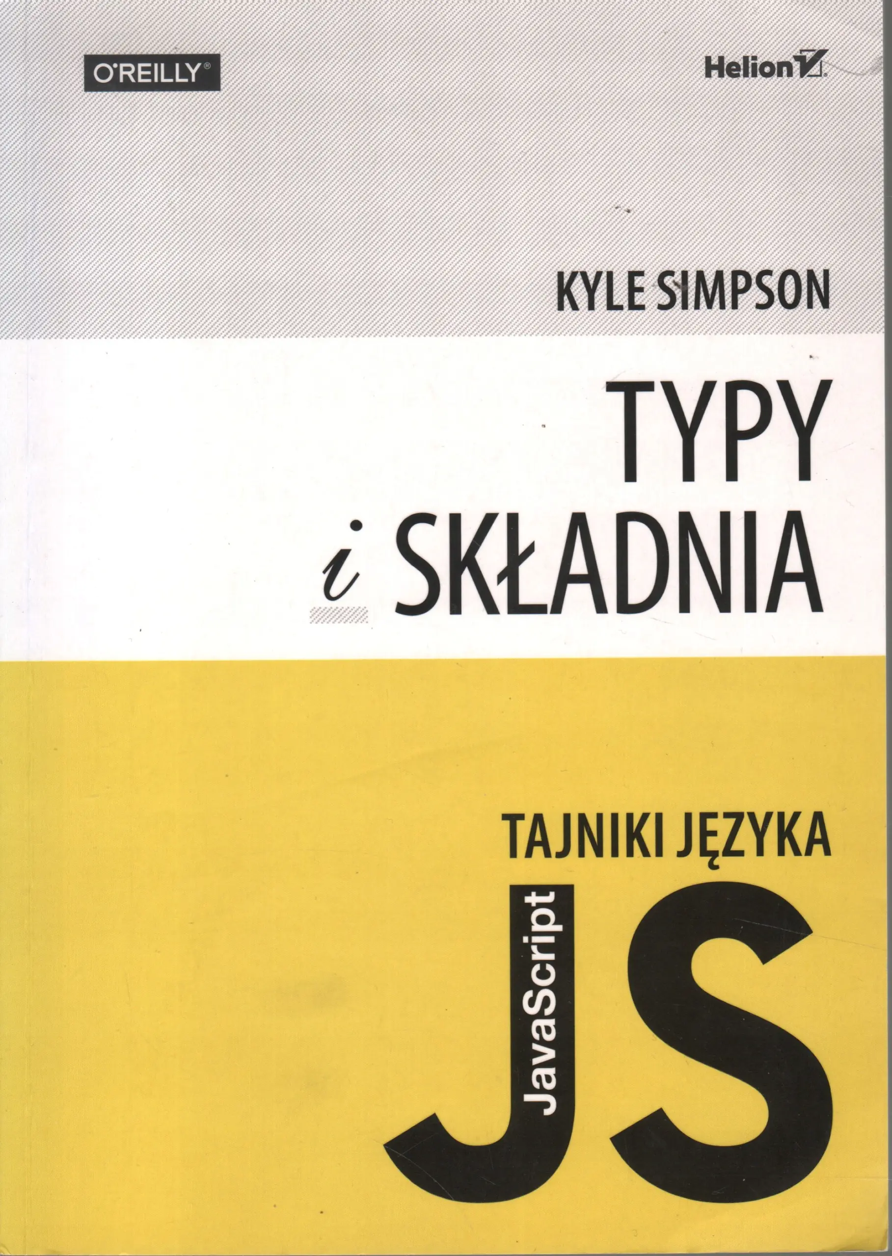 Książka - Tajniki języka JavaScript. Typy i składnia
