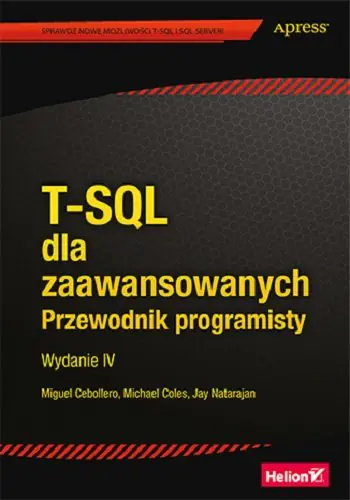 Książka - T-SQL dla zaawansowanych. Przewodnik programisty